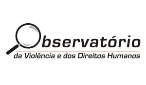 Observatório de Fortaleza - Observatórios Estaduais Observatório de Violência e Direitos Humanos
